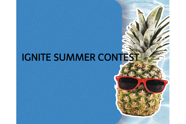 IGNITE summer contest